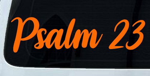 Psalm 23 The LORD is my shepherd Car or Truck Window Vinyl Decal Sticker (Orange)