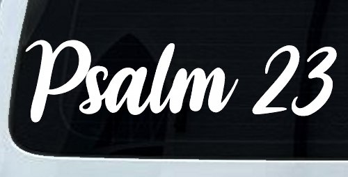Psalm 23 The LORD is my shepherd Car or Truck Window Vinyl Decal Sticker (White)
