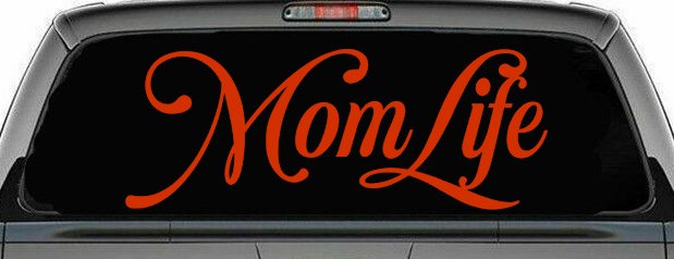 Mom Life Car or Truck Window Vinyl Decal Sticker (Orange Red)