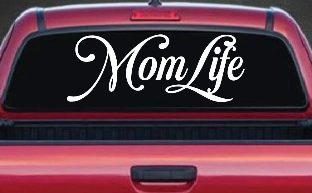 Mom Life Car or Truck Window Vinyl Decal Sticker (White)