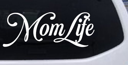 Mom Life Car or Truck Window Vinyl Decal Sticker (White)