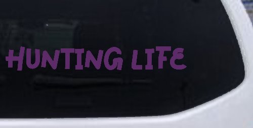 Hunting Life Car or Truck Window Vinyl Decal Sticker (Violet)