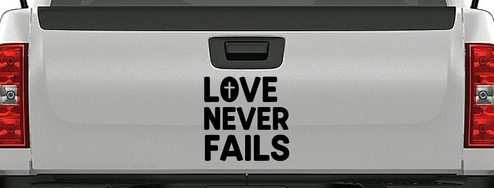 Love Never Fails with Cross Christian Car or Truck Vinyl Window Decal Sticker (Black)