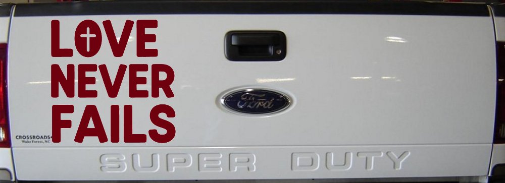 Love Never Fails with Cross Christian Car or Truck Vinyl Window Decal Sticker (Burgundy)