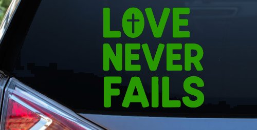 Love Never Fails with Cross Christian Car or Truck Vinyl Window Decal Sticker (Lime)