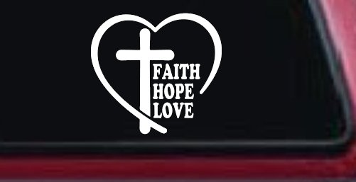 Faith Hope Love With Cross and Heart Car or Truck Vinyl Window Decal Sticker (White)