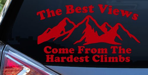 The Best Views Come From The Hardest Climbs in Hiking and Life Car or Truck Vinyl Window Decal Sticker (Red)