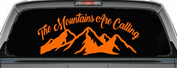 The Mountains Are Calling Car or Truck Vinyl Window Decal Sticker (Orange)