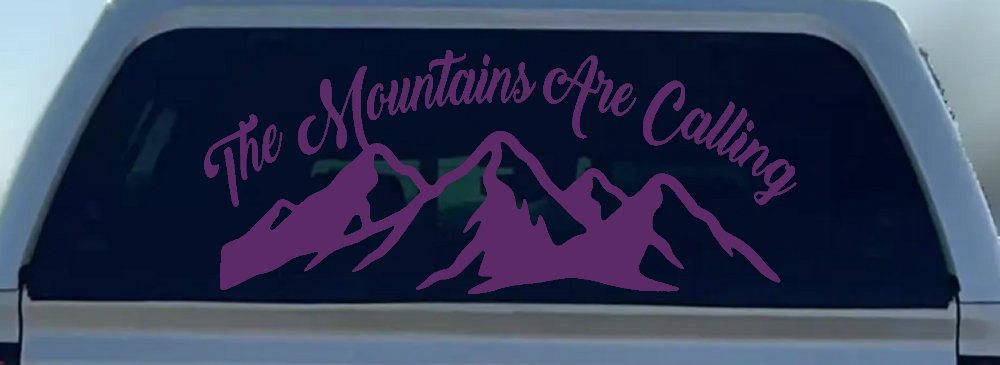 The Mountains Are Calling Car or Truck Vinyl Window Decal Sticker (Violet)