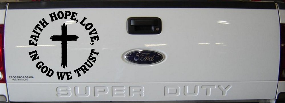 Faith Hope Love In God We Trust Car or Truck Vinyl Window Decal Sticker (Matte Black)