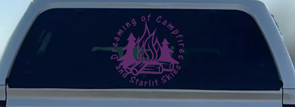 Dreaming of Campfires and Starlit Skies Car or Truck Vinyl Window Decal Sticker (Violet)