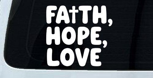 Faith Hope Love With Cross Christian Car or Truck Vinyl Window Decal Sticker (White)