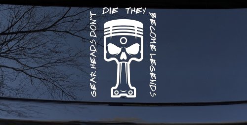 Gear Heads Don't Die They Become Legends Skull Piston Car or Truck Vinyl Window Decal Sticker (White)
