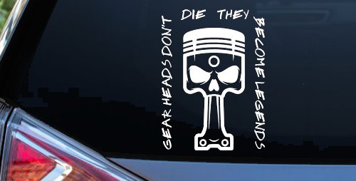 Gear Heads Don't Die They Become Legends Skull Piston Car or Truck Vinyl Window Decal Sticker (White)