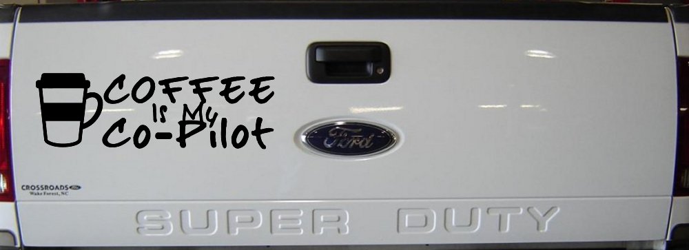 Coffee is My Co Pilot Car or Truck Vinyl Window Decal Sticker (Black)