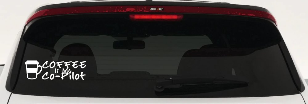 Coffee is My Co Pilot Car or Truck Vinyl Window Decal Sticker (White)