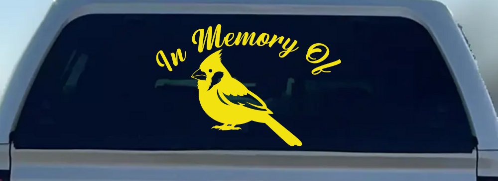 In Memory of Cardinal Bird Car or Truck Vinyl Window Decal Sticker (Yellow)