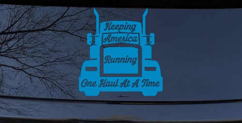 Keeping America Running One Load at a Time Trucking Car or Truck Vinyl Window Decal Sticker (Blue)
