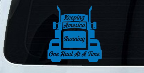 Keeping America Running One Load at a Time Trucking Car or Truck Vinyl Window Decal Sticker (Sky Blue)