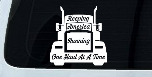 Keeping America Running One Load at a Time Trucking Car or Truck Vinyl Window Decal Sticker (White)