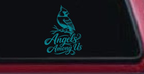 Angels Among Us with Cardinal Bird Car or Truck Vinyl Window Decal Sticker (Turquoise Blue)
