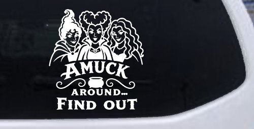 Amuck Around Find Out Car Witch Truck Vinyl Window Decal Sticker (White)