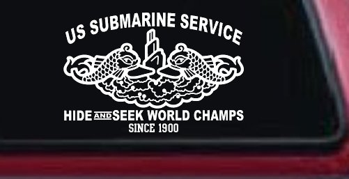 Submarine Service Hide and Seek Champs Car or Truck Vinyl Window Decal Sticker (White)