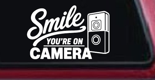 Smile You're on Camera Doorbell Camera Car or Truck Vinyl Window Decal Sticker (White)