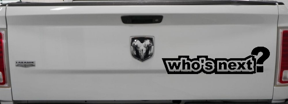 Who's Next Car or Truck Window Decal Sticker