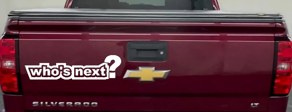 Who's Next Car or Truck Window Decal Sticker