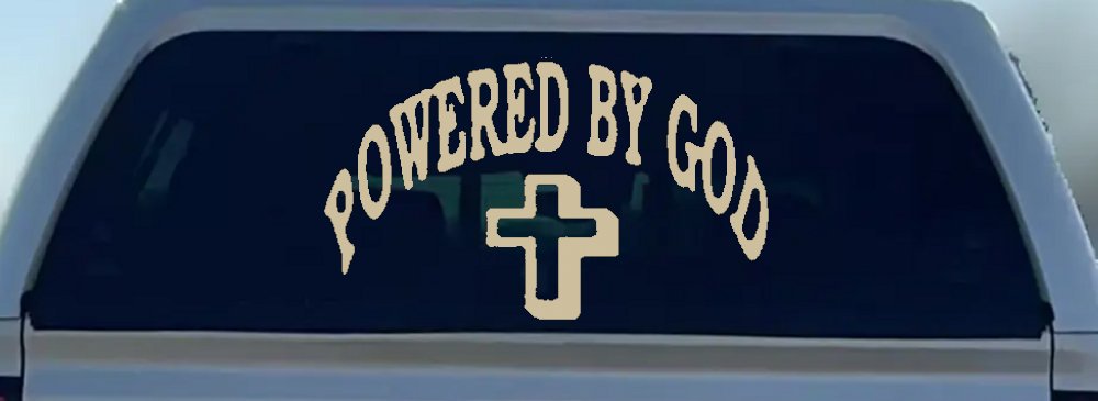 Powered By God Christian Car or Truck Window Decal Sticker
