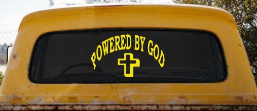 Powered By God Christian Car or Truck Window Decal Sticker