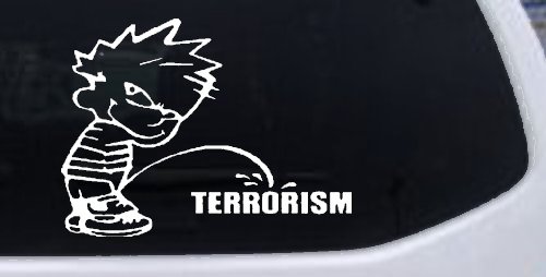 Pee on Terrorism Car or Truck Window Decal Sticker (White)