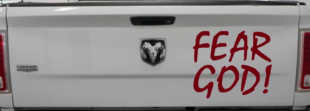 Fear God Christian Car or Truck Window Decal Sticker