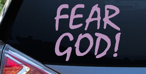 Fear God Christian Car or Truck Window Decal Sticker