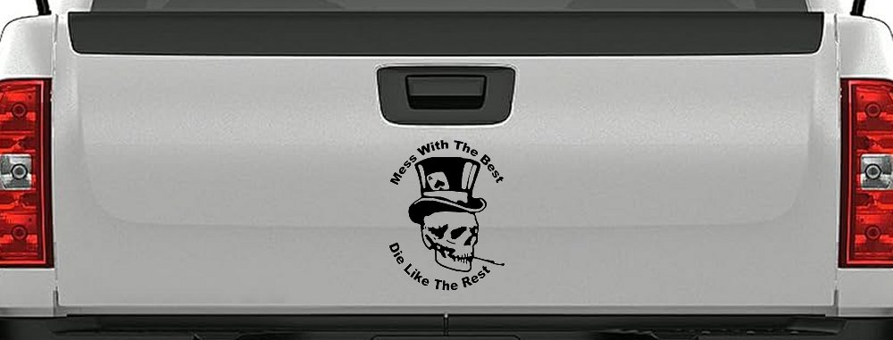 Mess With The Best Die Like The Rest Skull Biker Car or Truck Window Decal Sticker