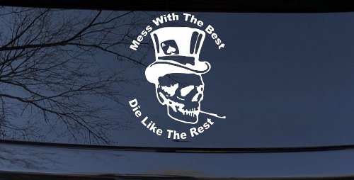 Mess With The Best Die Like The Rest Skull Biker Car or Truck Window Decal Sticker