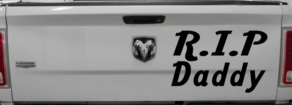RIP Daddy Car or Truck Window Decal Sticker (Black)