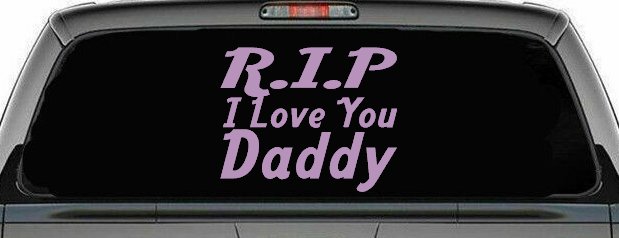 RIP I Love You Daddy Car or Truck Window Decal Sticker (Lilac)