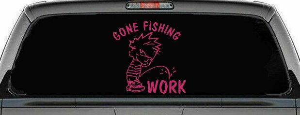 Gone Fishing Pee on Work Car or Truck Window Decal Sticker