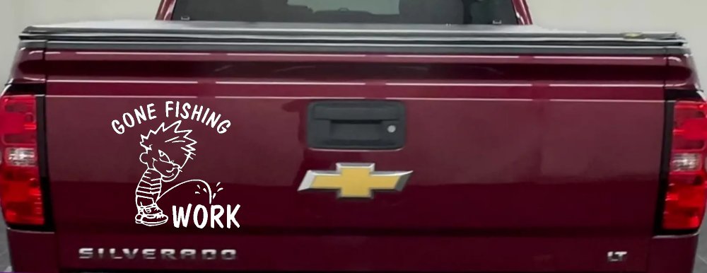 Gone Fishing Pee on Work Car or Truck Window Decal Sticker