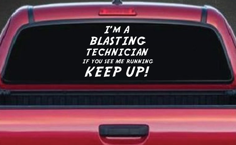 Blasting Technician Running Decal Funny Car Truck Sticker Vinyl (White)