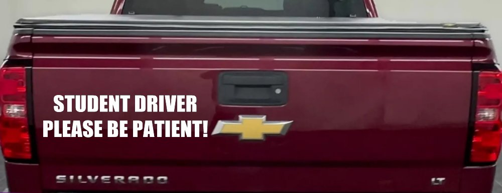 Student Driver Please Be Patient Car or Truck Window Decal Sticker