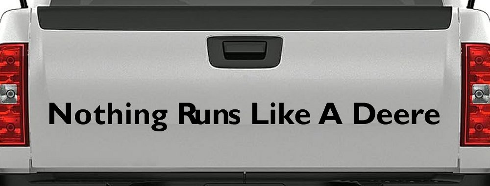Nothing Runs Like A Deere Car or Truck Window Decal Sticker (Black)