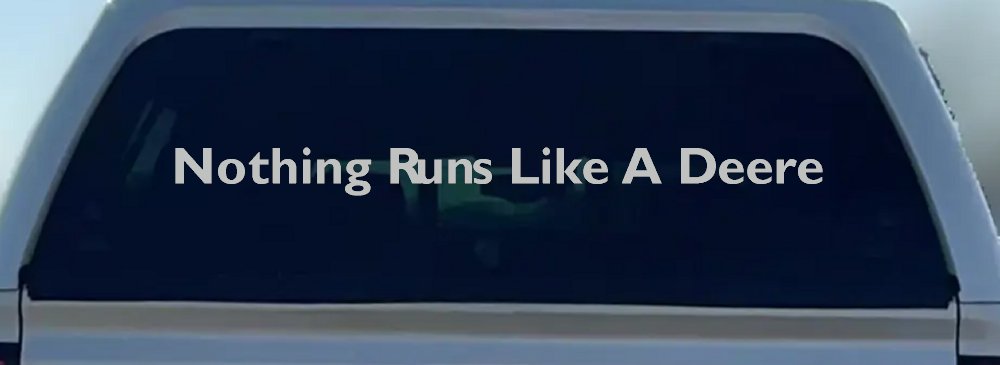 Nothing Runs Like A Deere Car or Truck Window Decal Sticker (Light Gray)
