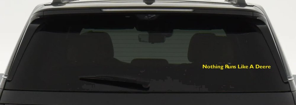 Nothing Runs Like A Deere Car or Truck Window Decal Sticker (Yellow)