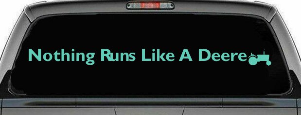 Nothing Runs Like A Deere w Tractor Car or Truck Window Decal Sticker (Mint)