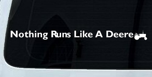 Nothing Runs Like A Deere w Tractor Car or Truck Window Decal Sticker