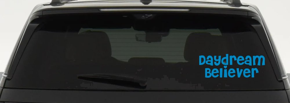 Daydream Believer Car or Truck Window Decal Sticker (Blue)