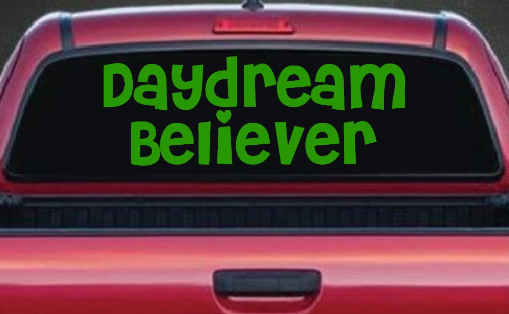 Daydream Believer Car or Truck Window Decal Sticker (Lime)